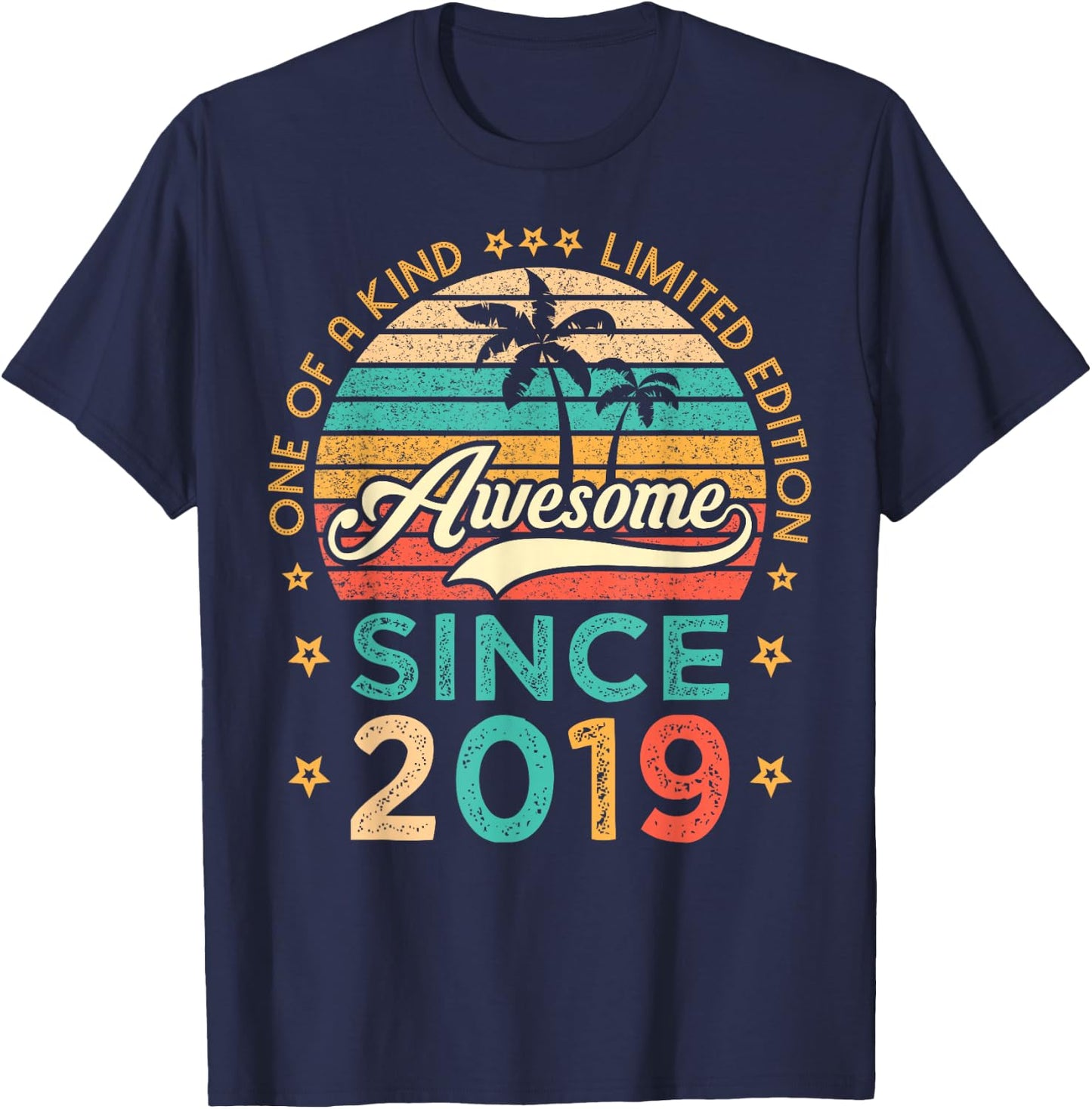 Awesome Since 2019 One Of A Kind Limited Edition Birthday T-Shirt - T-Shirt | Navy