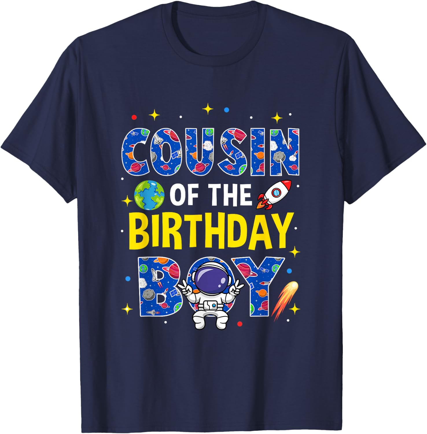 Cousin of The Birthday Boy Space Astronaut Family Birthday T-Shirt - T-Shirt | Navy