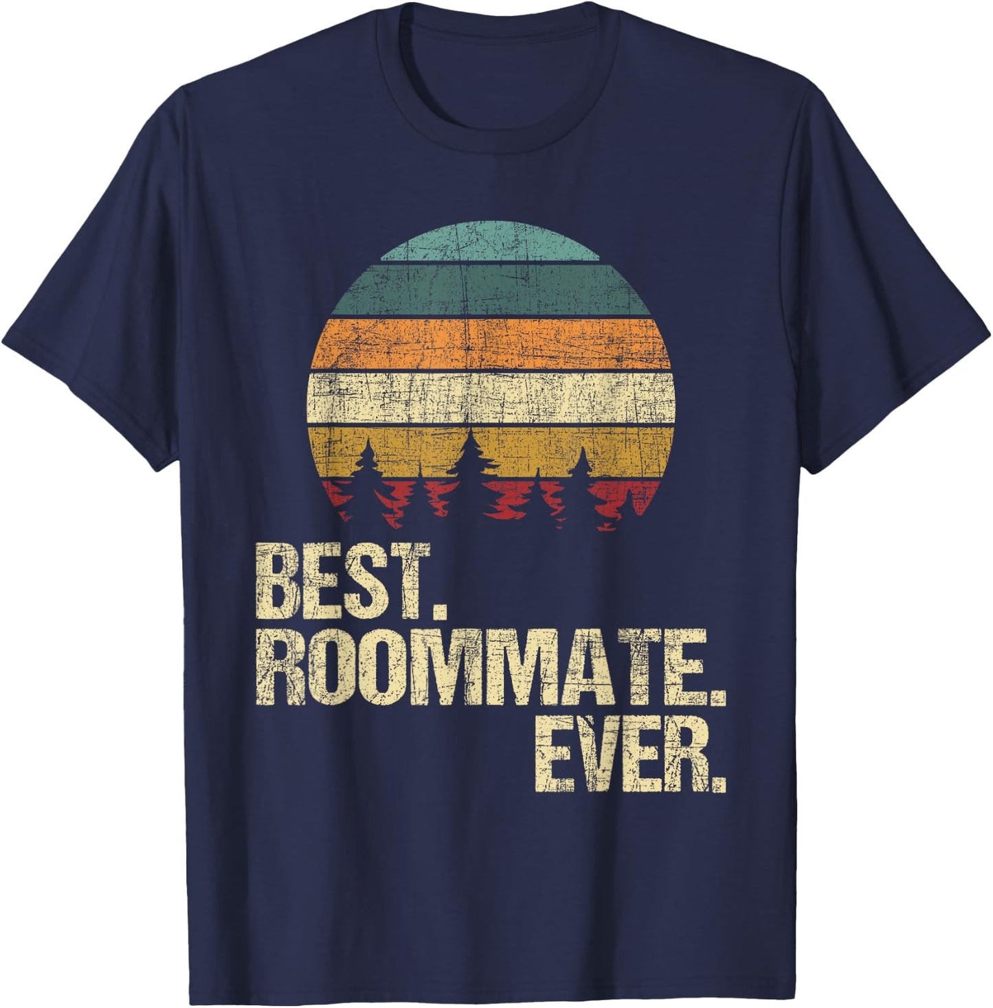 Best Roommate Ever - Flatmate Housemate Renter Bunkmate T-Shirt - T-Shirt | Navy