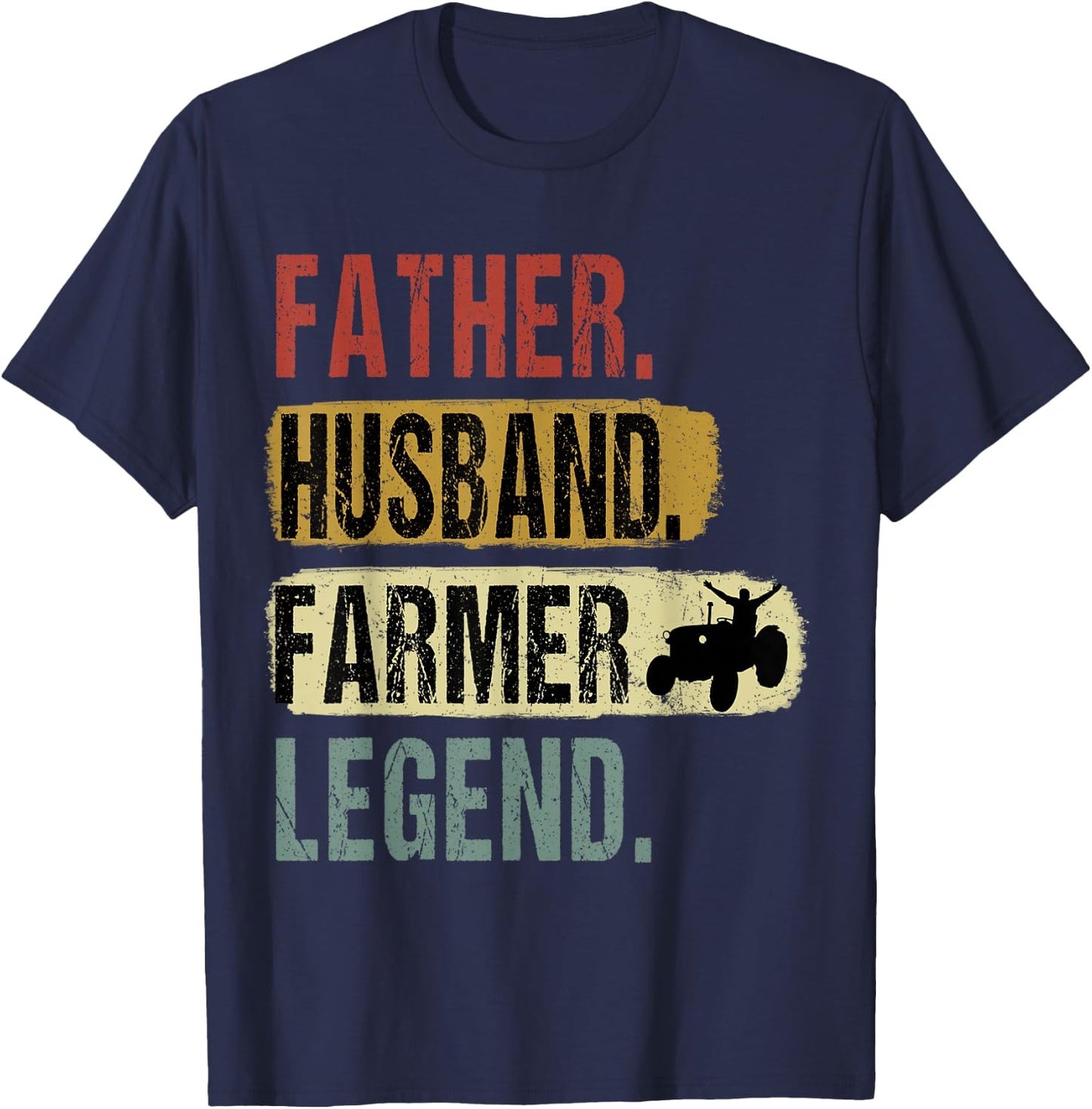 Father Husband Farmer Legend Farmer Dad Father's Day T-Shirt - T-Shirt | Navy