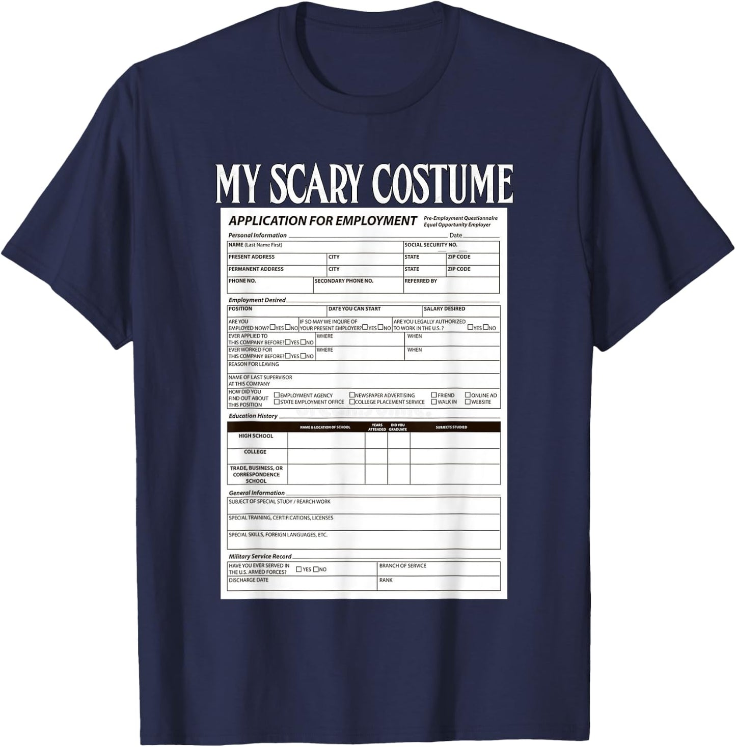 Job Application Funny Scary Halloween Costume Trick or Treat T-Shirt - T-Shirt | Navy