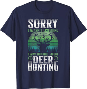 Buck Deer Hunting Hunter Vintage Retro Sorry I Wasn'T T-Shirt - T-Shirt | Navy