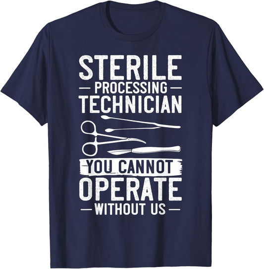 Sterile Processing Technician Certification Manager Tech T-Shirt - T-Shirt | Navy
