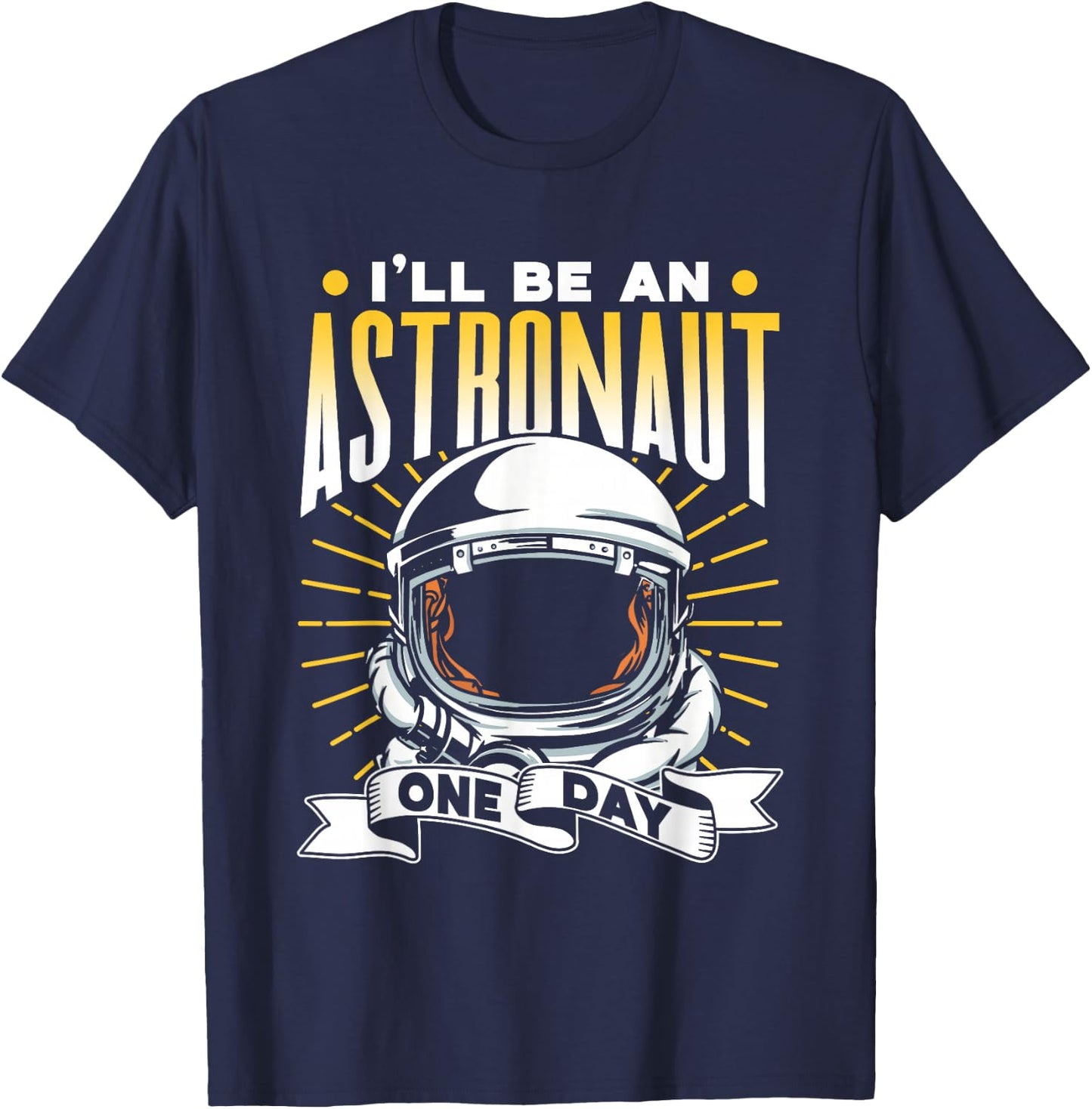 I'll Be An Astronaut One Day Rocket Astronomy Space Planets T-Shirt - T-Shirt | Navy
