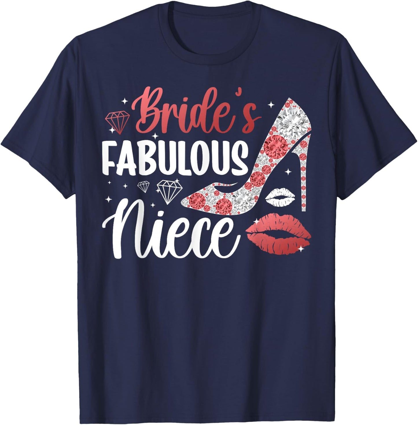 Bride's Fabulous Niece Of The Bride Niece Bride's Niece T-Shirt - T-Shirt | Navy