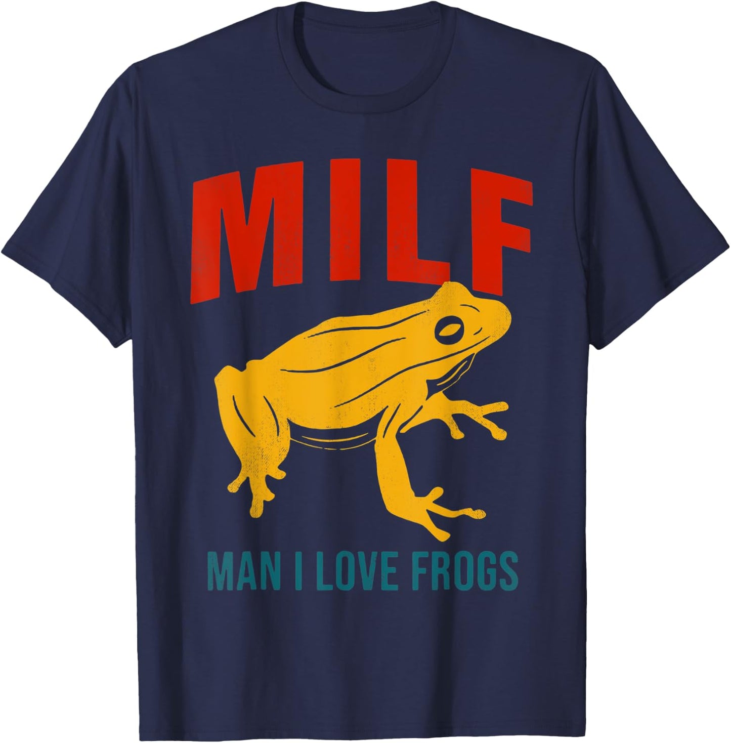 M.ILF Man I Love Frogs Funny Tree Frog Quote Vintage Style T-Shirt - T-Shirt | Navy