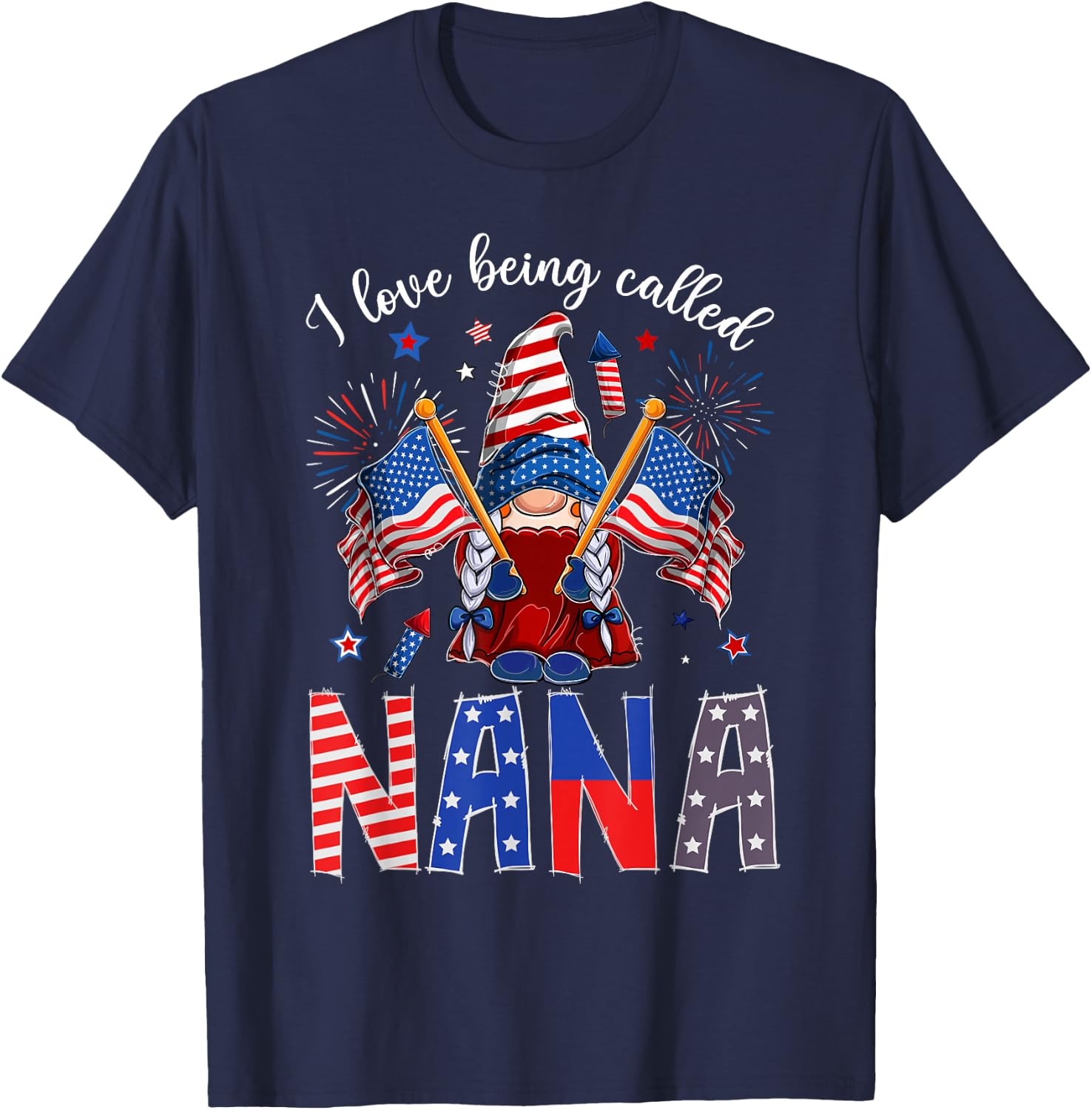 Gnome I Love Being Called Nana Patriotic 4th Of July T-Shirt - T-Shirt | Navy