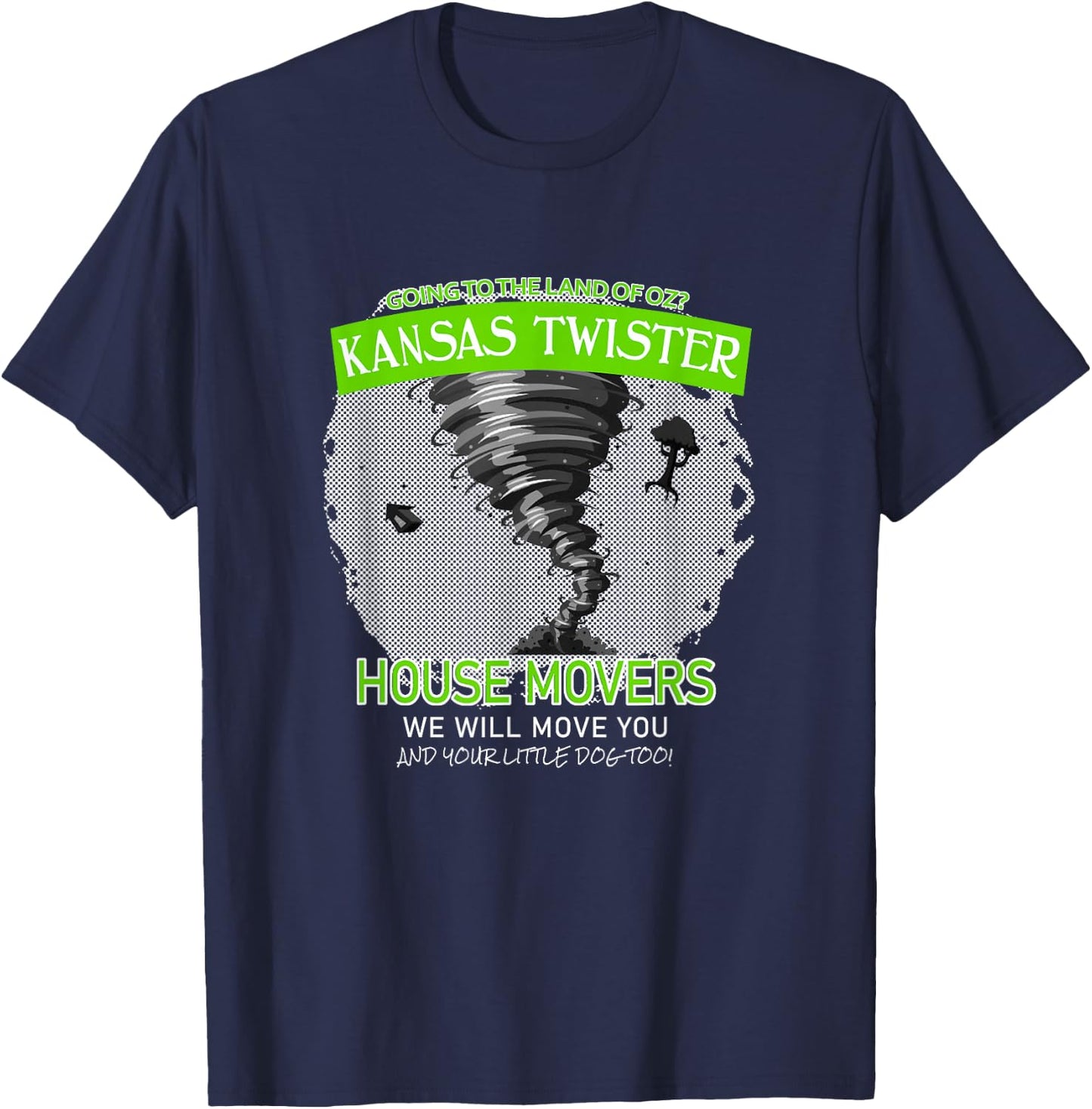 Funny Wizard of Oz Kansas Twister House Movers T-Shirt - T-Shirt | Navy