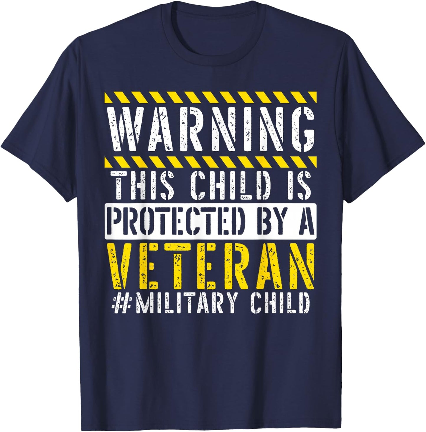 This Child Is Protected By A Veteran Military Child Month T-Shirt - T-Shirt | Navy