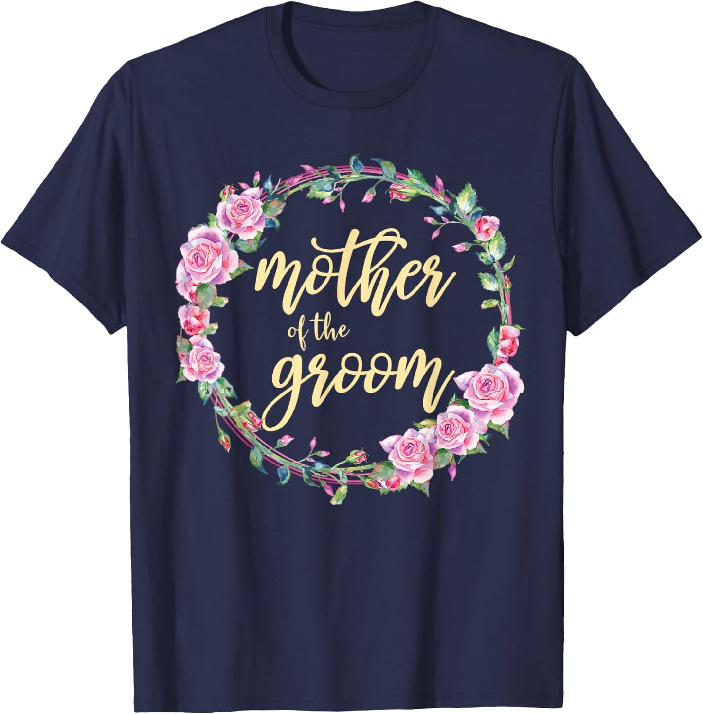 Matching Bridal Party Mother Of The Groom Wedding T-Shirt - T-Shirt | Navy