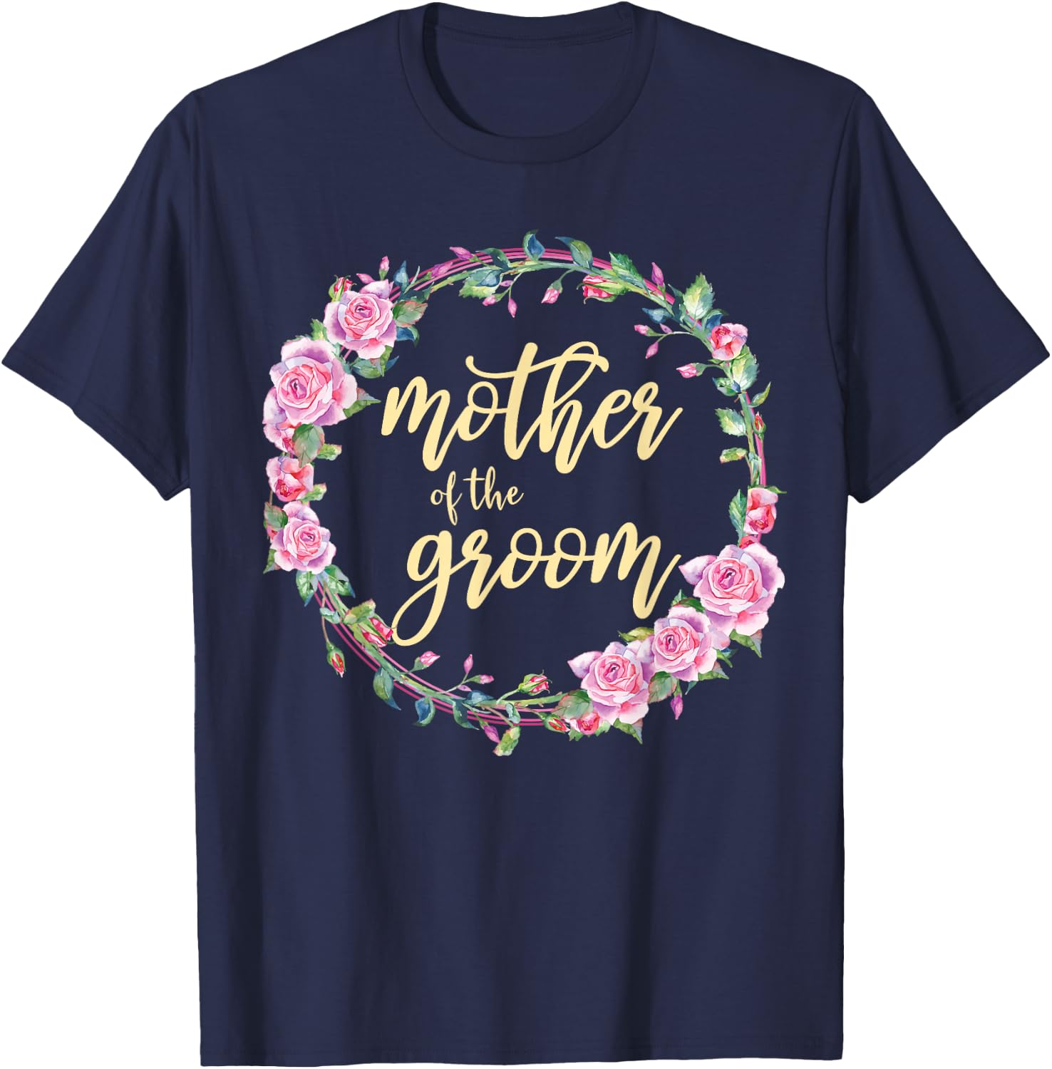 Matching Bridal Party Mother Of The Groom Wedding T-Shirt - T-Shirt | Navy