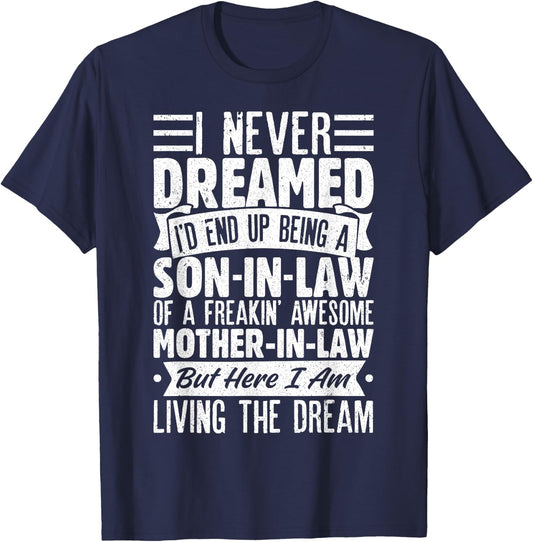 Son In Law Art From Mother In Law Boys Son In Law T-Shirt - T-Shirt | Navy