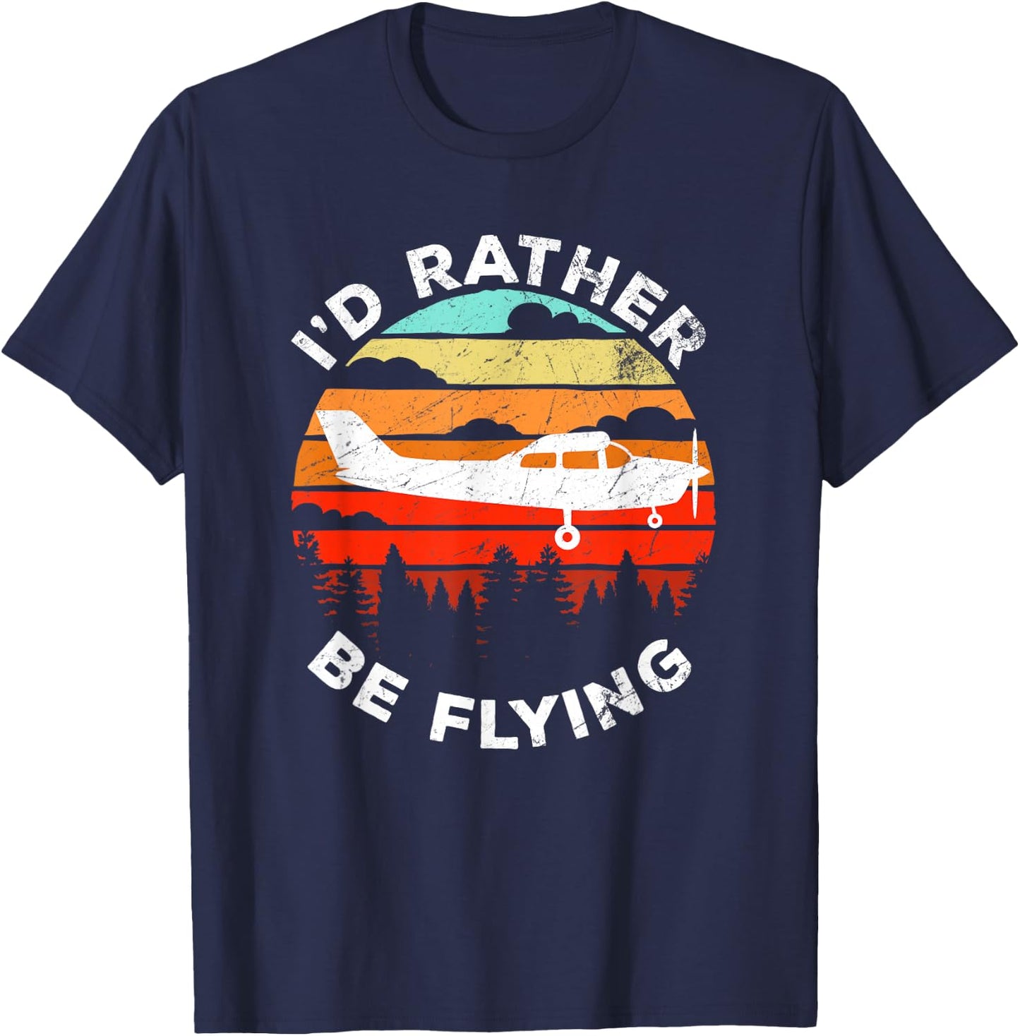 Funny Pilot I'd Rather Be Flying Retro C172 Airplane T-Shirt - T-Shirt | Navy