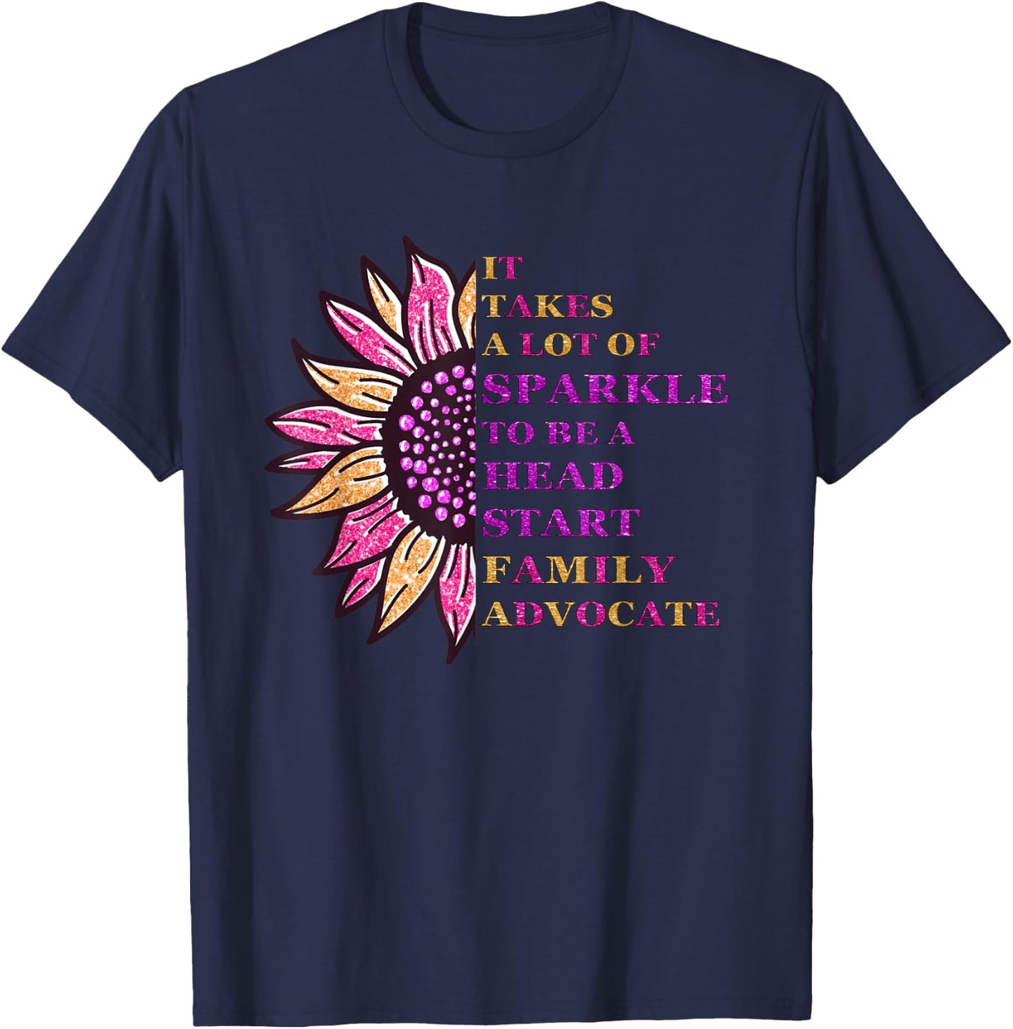Sparkle Family Advocate Head Start Family Advocate Design T-Shirt - T-Shirt | Navy
