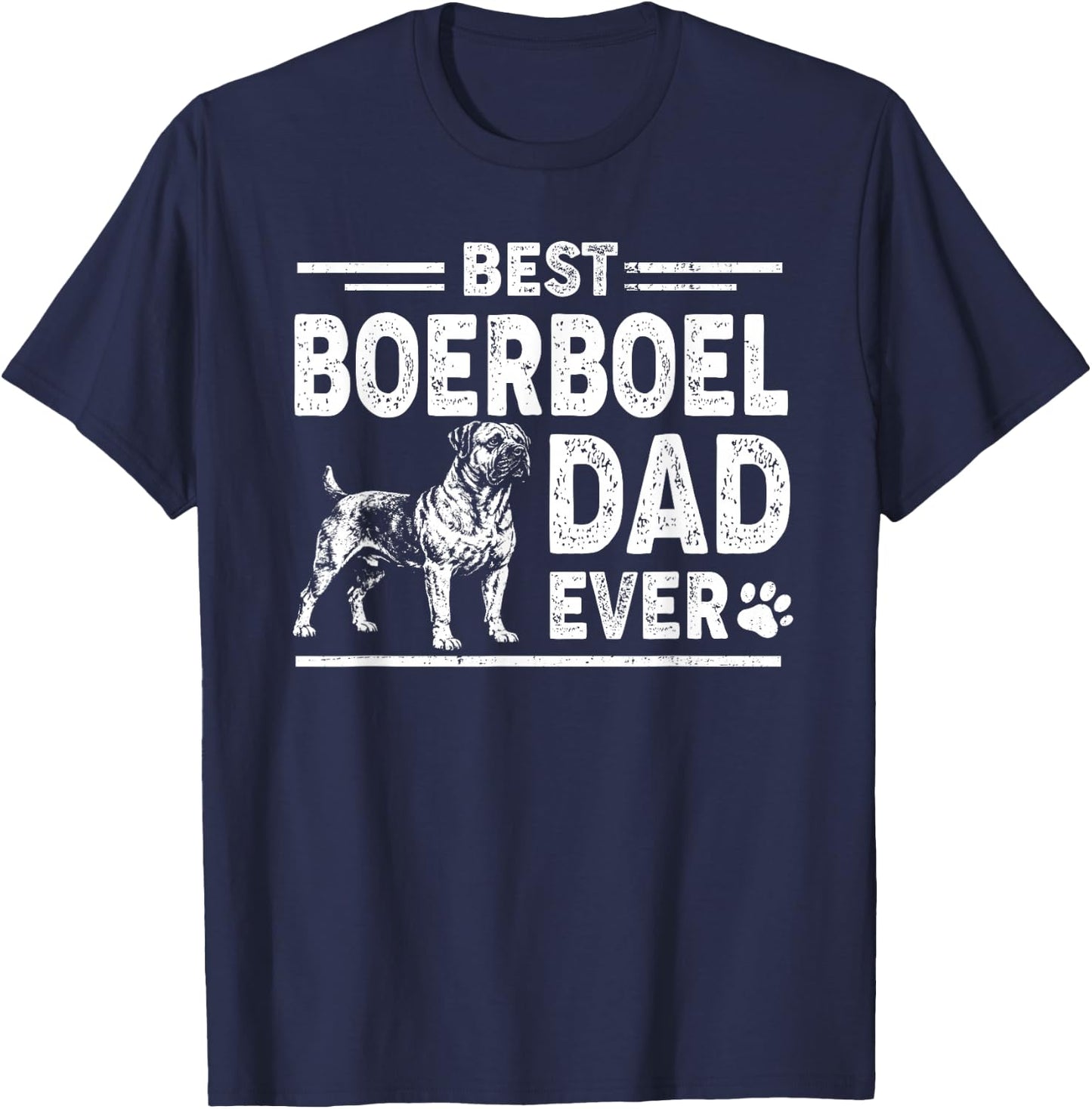Best Boerboel Dad Ever Father's Day T-Shirt - T-Shirt | Navy