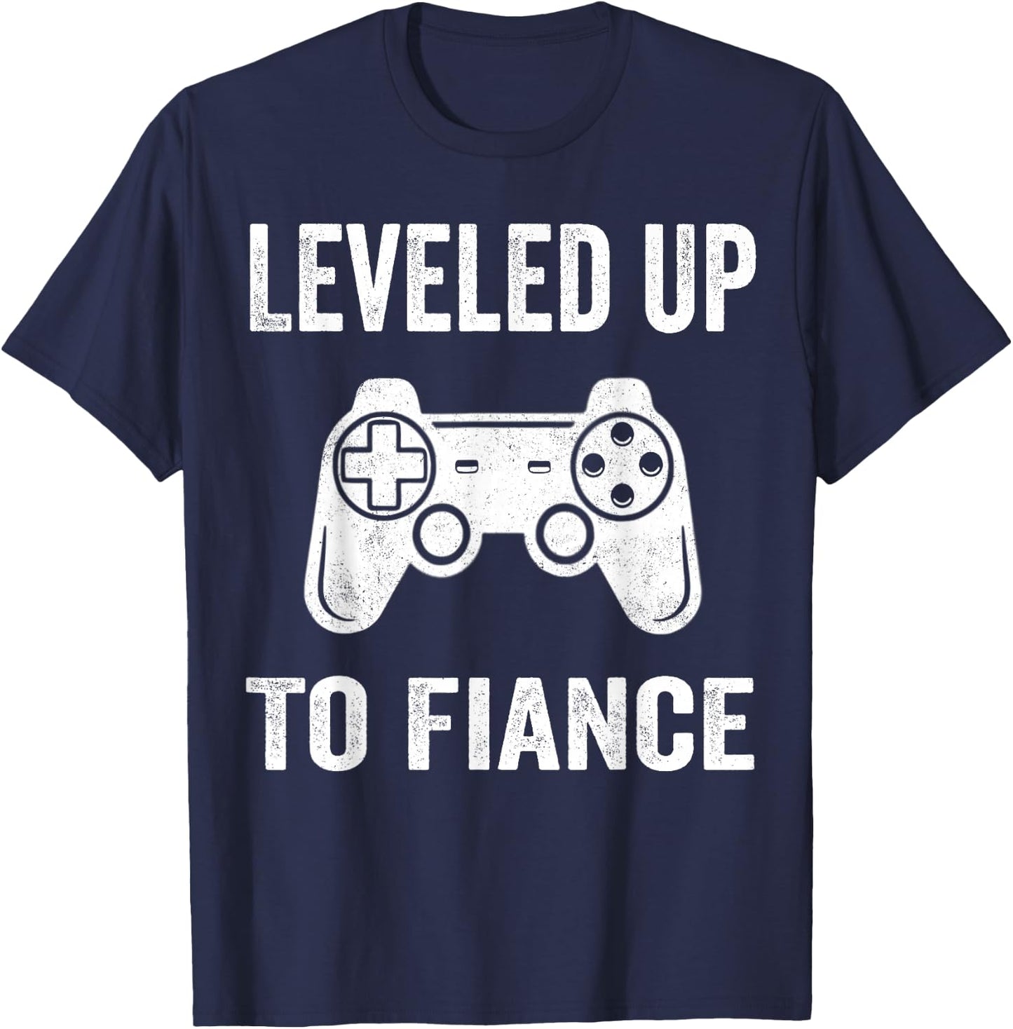 Leveled Up To Fiance Newly Engaged Couple Men Gift T-Shirt - T-Shirt | Navy