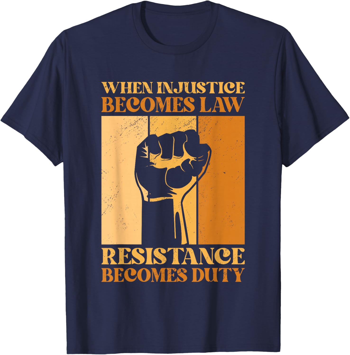 When Injustice Becomes Law Resistance Becomes Duty BLM Pride T-Shirt - T-Shirt | Navy