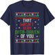 That Wasn't Very Data Driven of You Funny Data Analyst T-Shirt - T-Shirt | Navy
