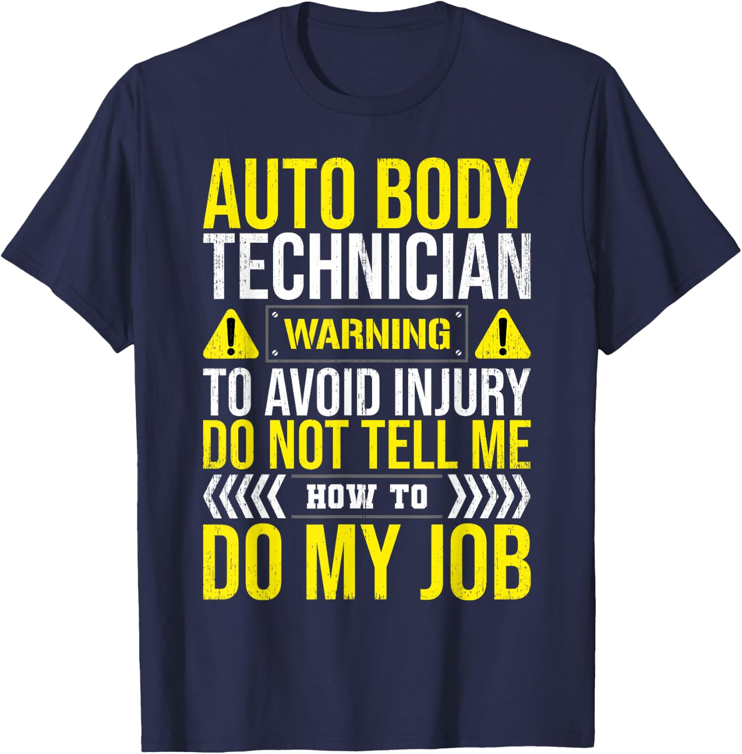 Auto Body Technician Warning Painter Repair Apparel T-Shirt - T-Shirt | Navy