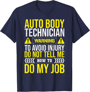 Auto Body Technician Warning Painter Repair Apparel T-Shirt - T-Shirt | Navy