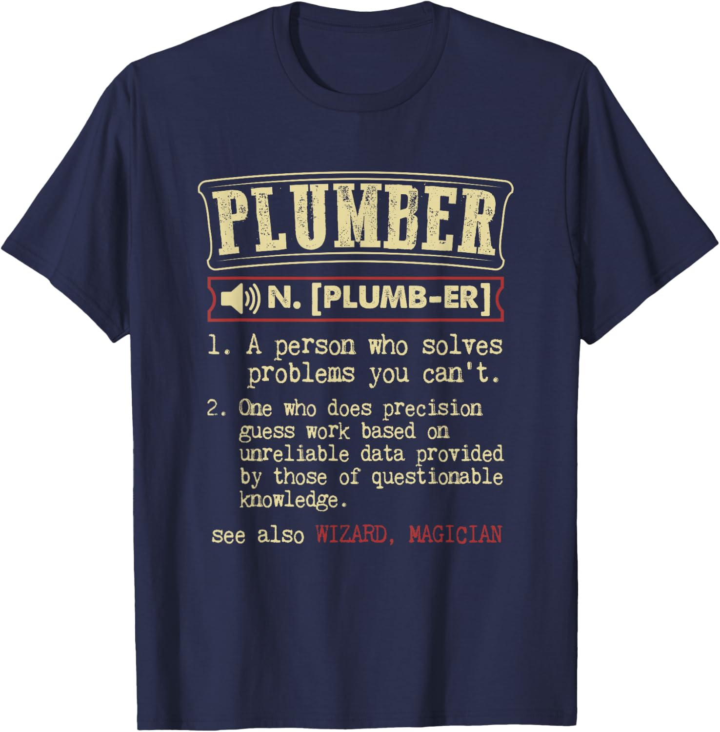 Plumber Gift Funny Dictionary Definition T-Shirt - T-Shirt | Navy