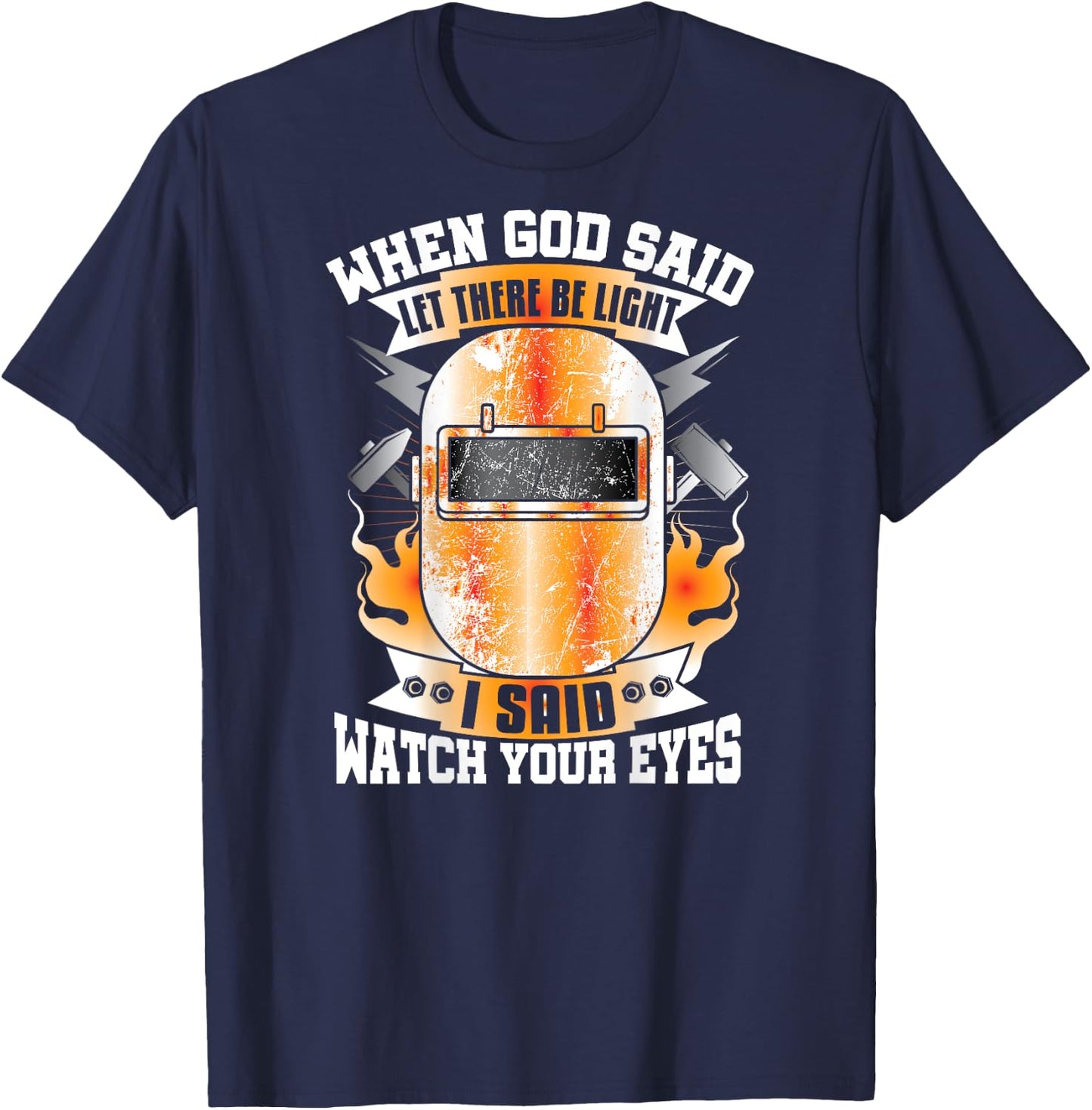 Welder Gifts Funny Welding Image On Back Of Shirt T-Shirt - T-Shirt | Navy