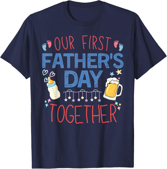 Our First Father's Day Together New Dad Match Baby Boy Girl T-Shirt - T-Shirt | Navy