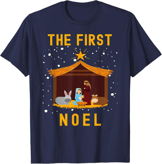 Christian Christmas The First Noel Celebrate The Nativity T-Shirt - T-Shirt | Navy