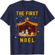 Christian Christmas The First Noel Celebrate The Nativity T-Shirt - T-Shirt | Navy