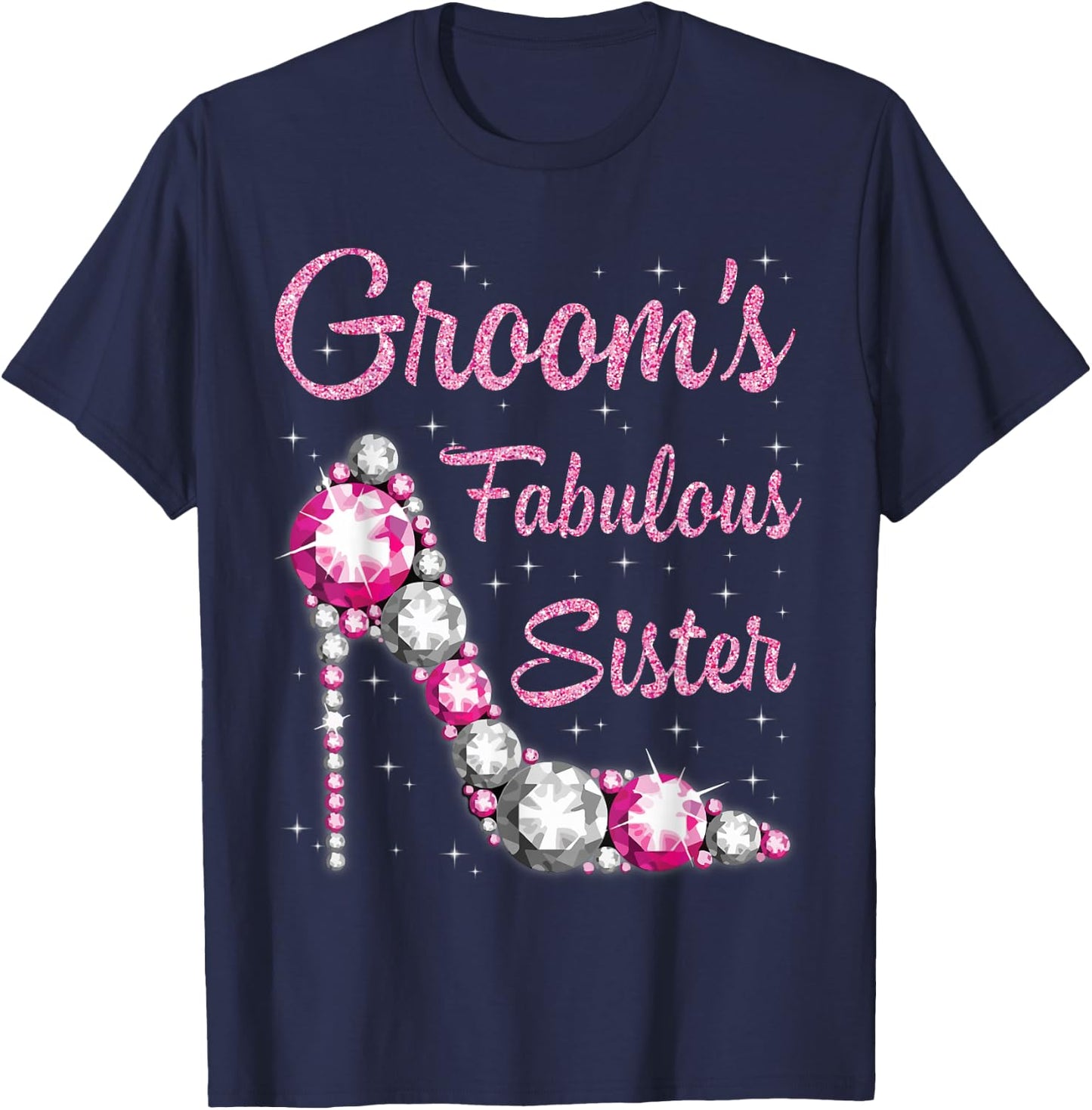 Groom's Fabulous Sister Happy Wedding Marry Vintage Shirt T-Shirt - T-Shirt | Navy