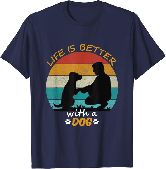 Life Is Better With A Dog Lovers Present Retro Style T-Shirt - T-Shirt | Navy