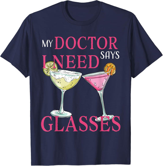My Doctor says i need glasses T-Shirt - T-Shirt | Navy