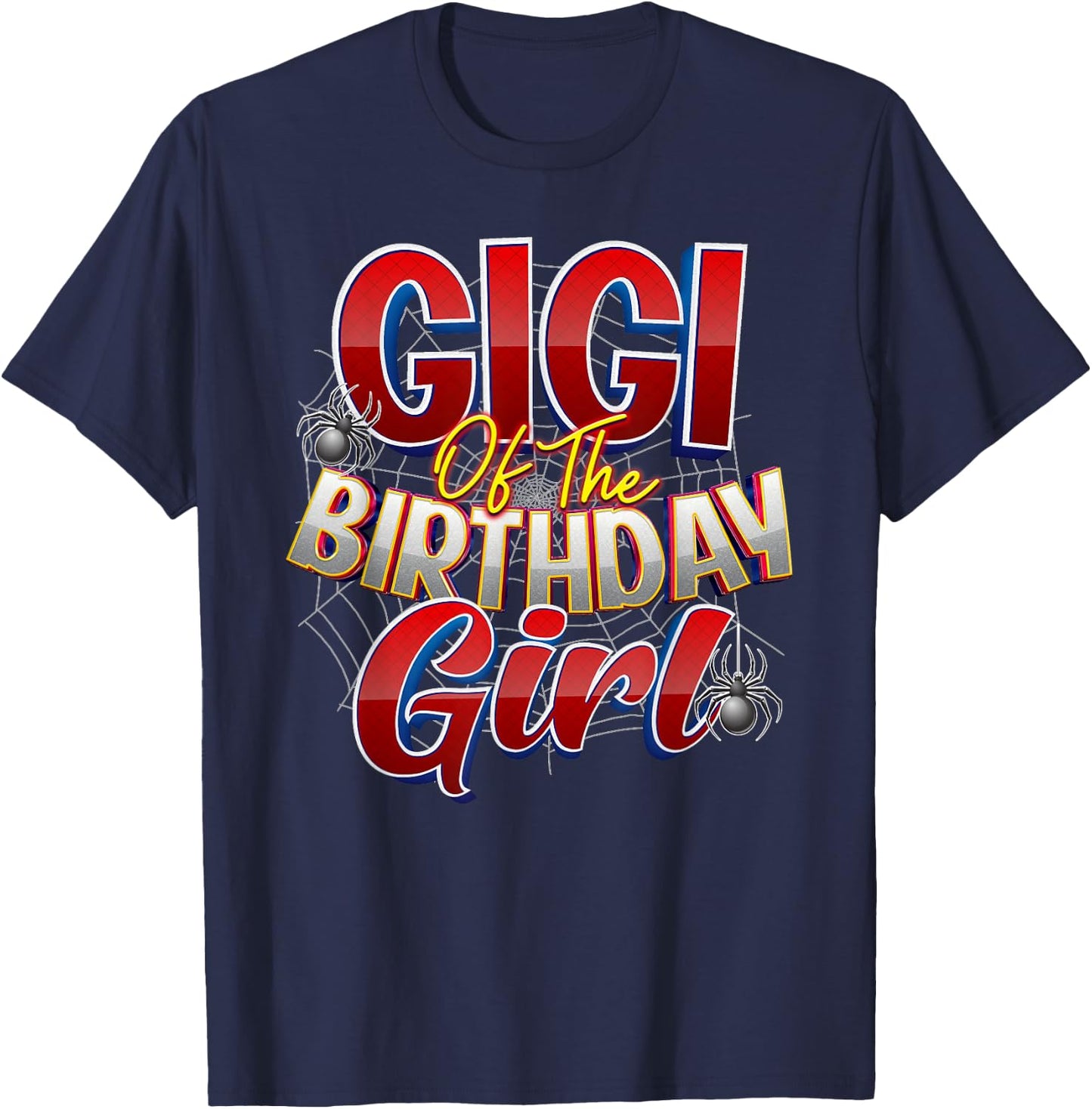 Spider Web Birthday Party Costume Gigi of the Birthday Girl T-Shirt - T-Shirt | Navy