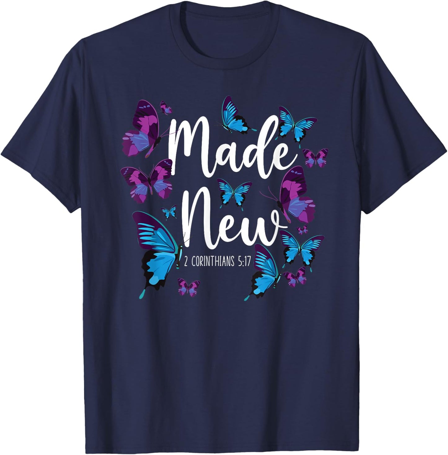 Christian Bible Verse Quote Butterfly 2 Corinthians 5:17 T-Shirt - T-Shirt | Navy