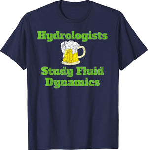 Hydrology Funny Water Science Beer T-Shirt - T-Shirt | Navy