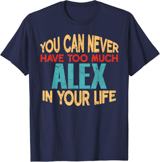 Funny Alex Personalized First Name Joke Item T-Shirt - T-Shirt | Navy