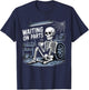 Waiting On Parts Funny Auto Repair Mechanic Skeleton T-Shirt - T-Shirt | Navy