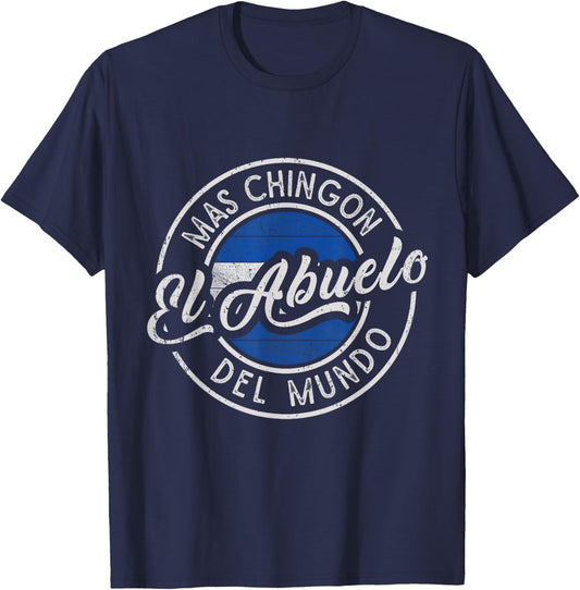El Abuelo Mas Chingón Del Mundo Funny El Salvadoran Grandpa T-Shirt - T-Shirt | Navy