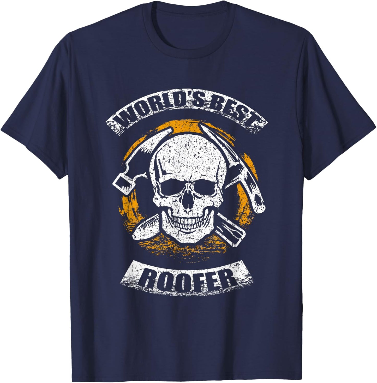 Skull Roofing Tools World's Best Roofer T-Shirt - T-Shirt | Navy