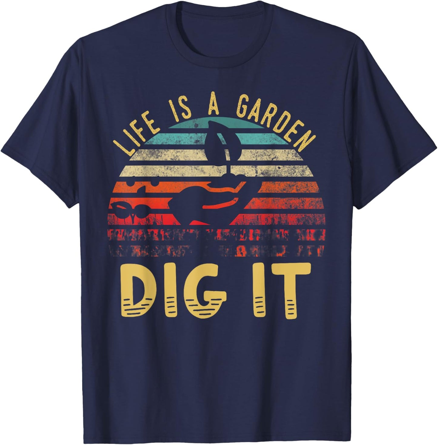 Retro Vintage Farmer Gift | Life is a garden dig it T-Shirt - T-Shirt | Navy