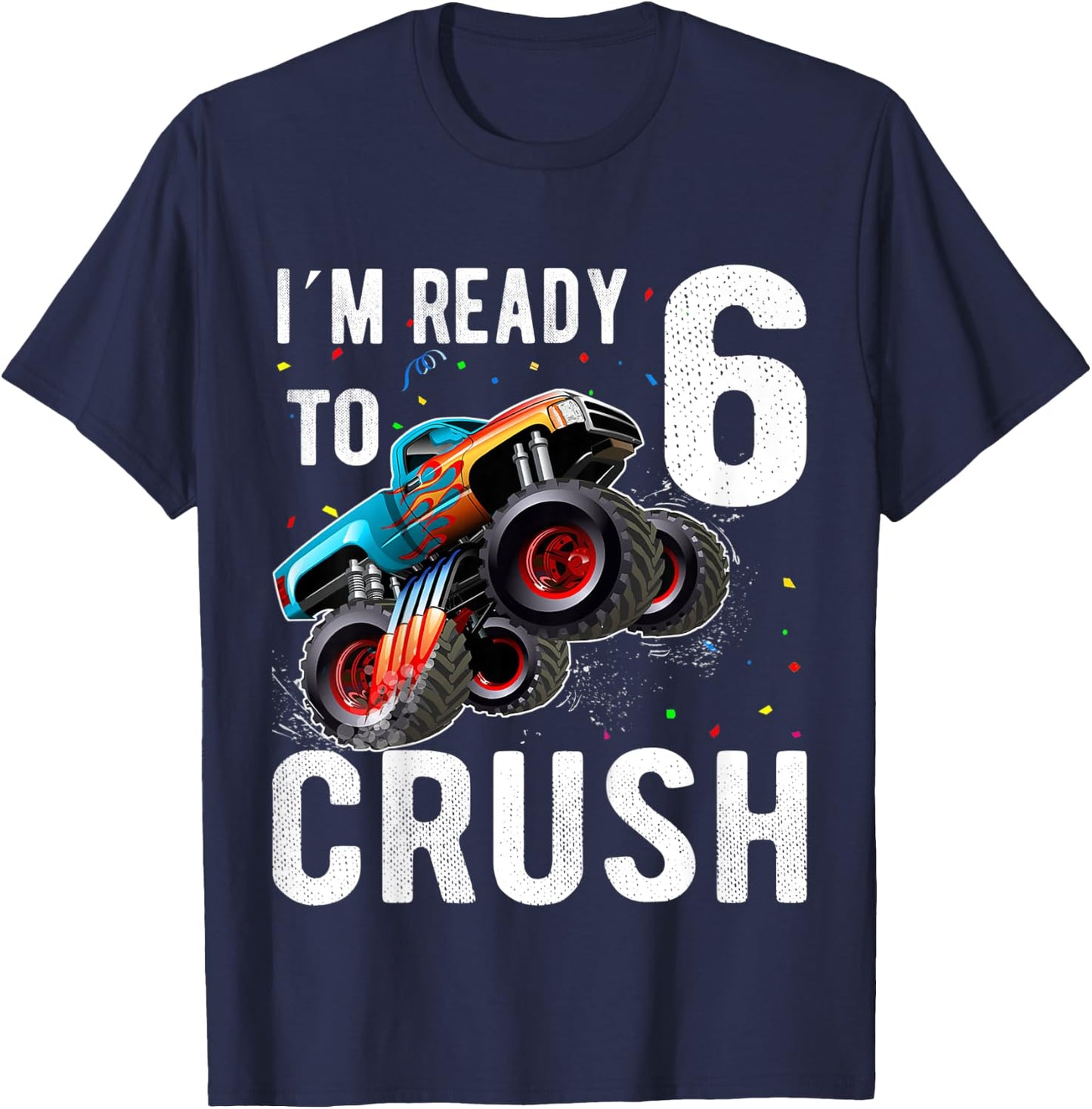 Kids Monster Trucks 6th Birthday Party Shirt Six Years old Boys T-Shirt - T-Shirt | Navy