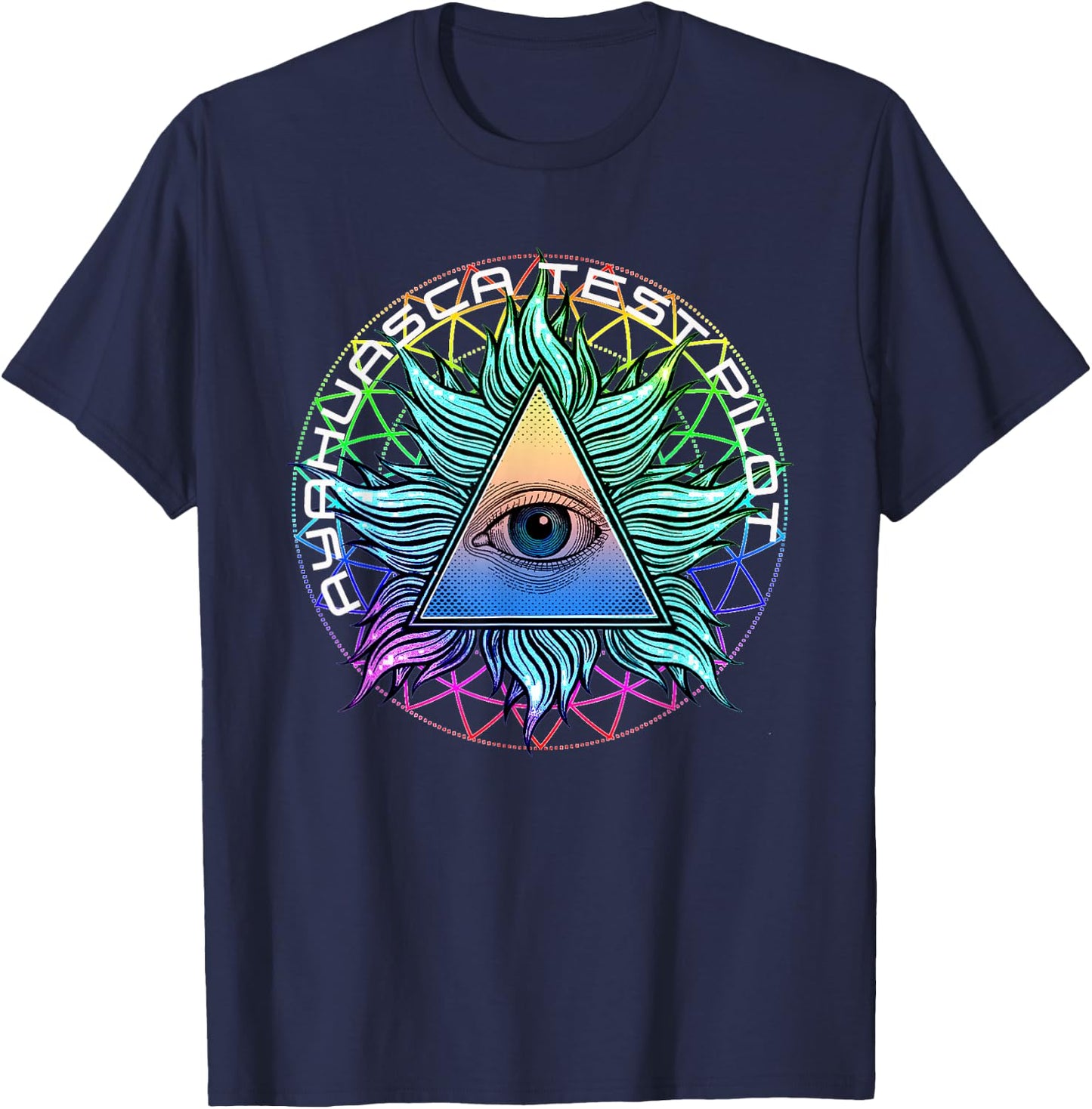 For Ayahuasca Test Pilots with All See Eyes T-Shirt - T-Shirt | Navy