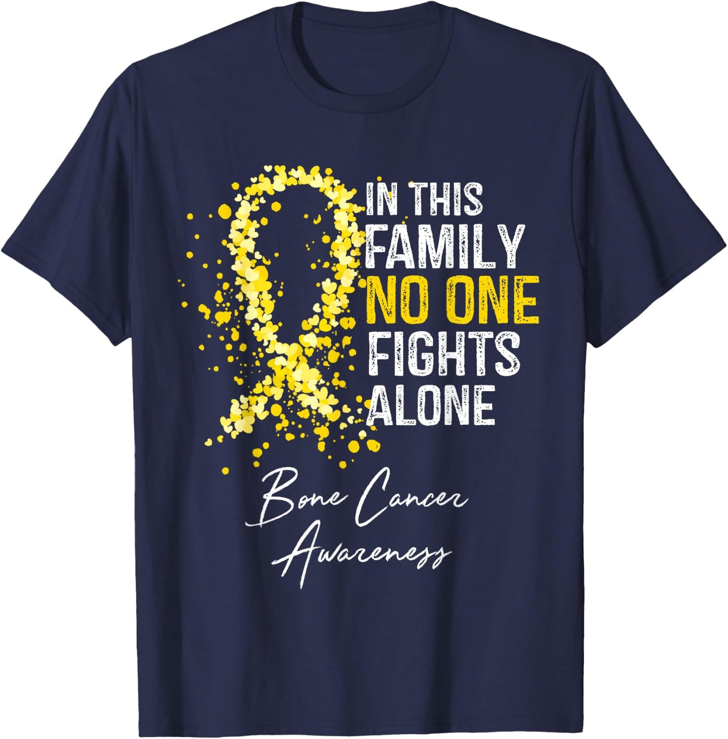 In This Family No One Fights Alone Bone Cancer Awareness T-Shirt - T-Shirt | Navy