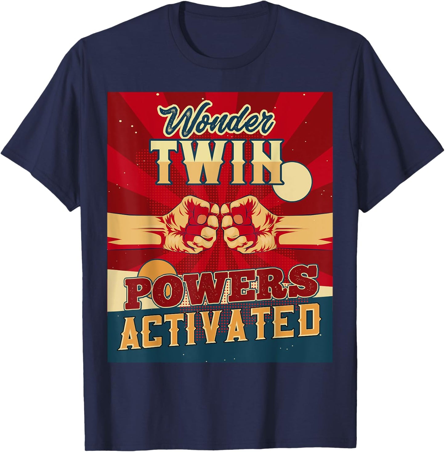 Wonder Twin Powers Activated Twins Sibling Children Son Twin T-Shirt - T-Shirt | Navy