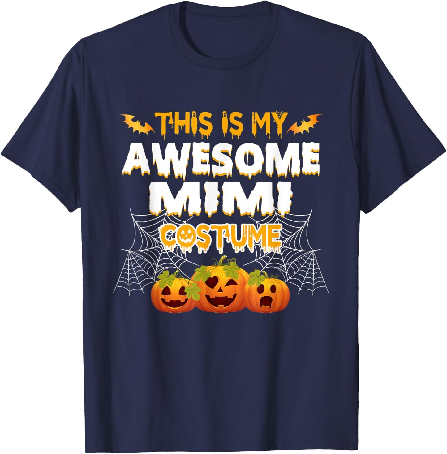 This Is My Awesome Mimi Costume Halloween Gift T-Shirt - T-Shirt | Navy