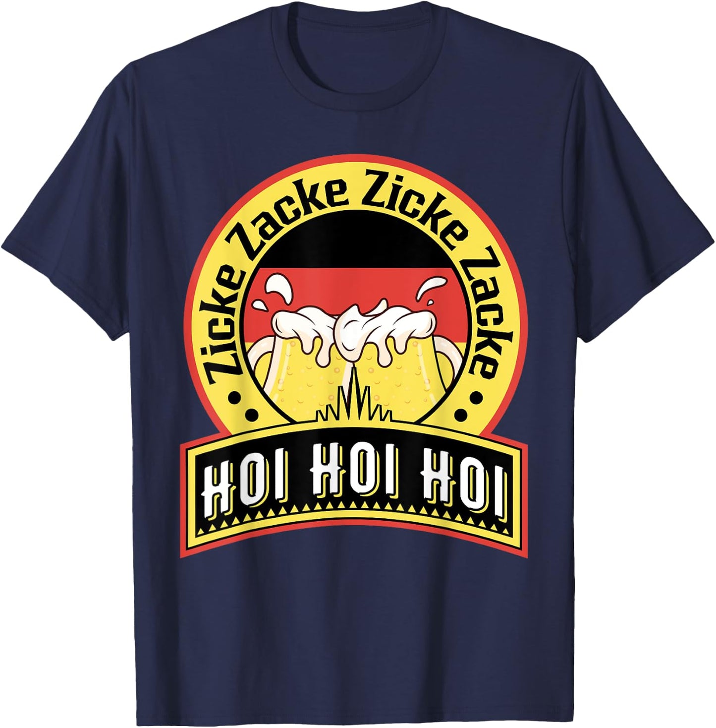 Zicke Zacke Zicke Zacke Hoi hoi hoi - funny Oktoberfest 2023 T-Shirt - T-Shirt | Navy