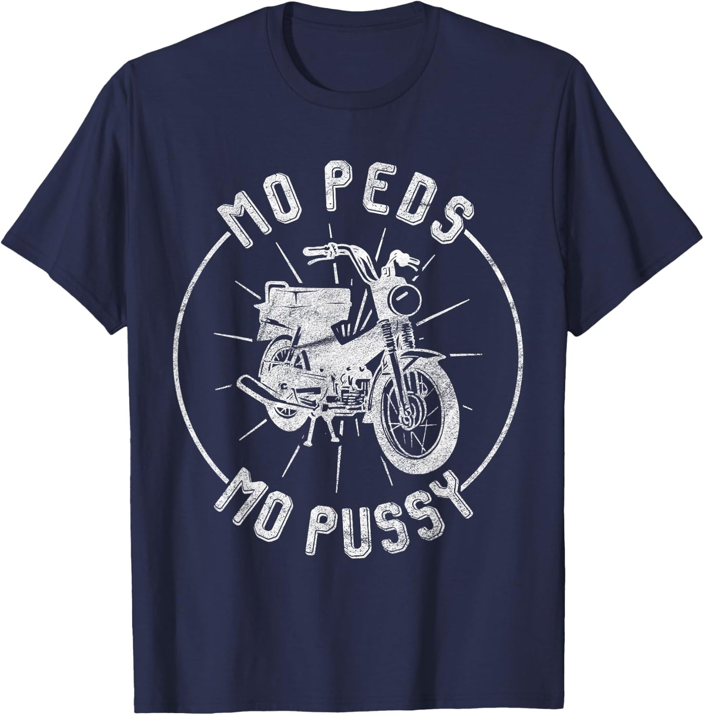 Moped Mopussy - Mo Peds Mo Pussy T-Shirt - T-Shirt | Navy