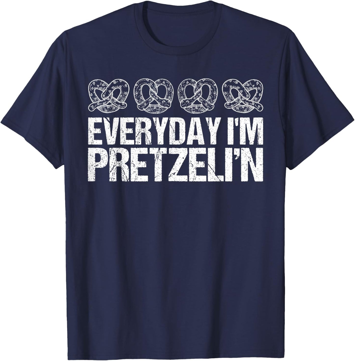 Every Day I'm Pretzelin' Pretzel Day King Crown Baker T-Shirt - T-Shirt | Navy