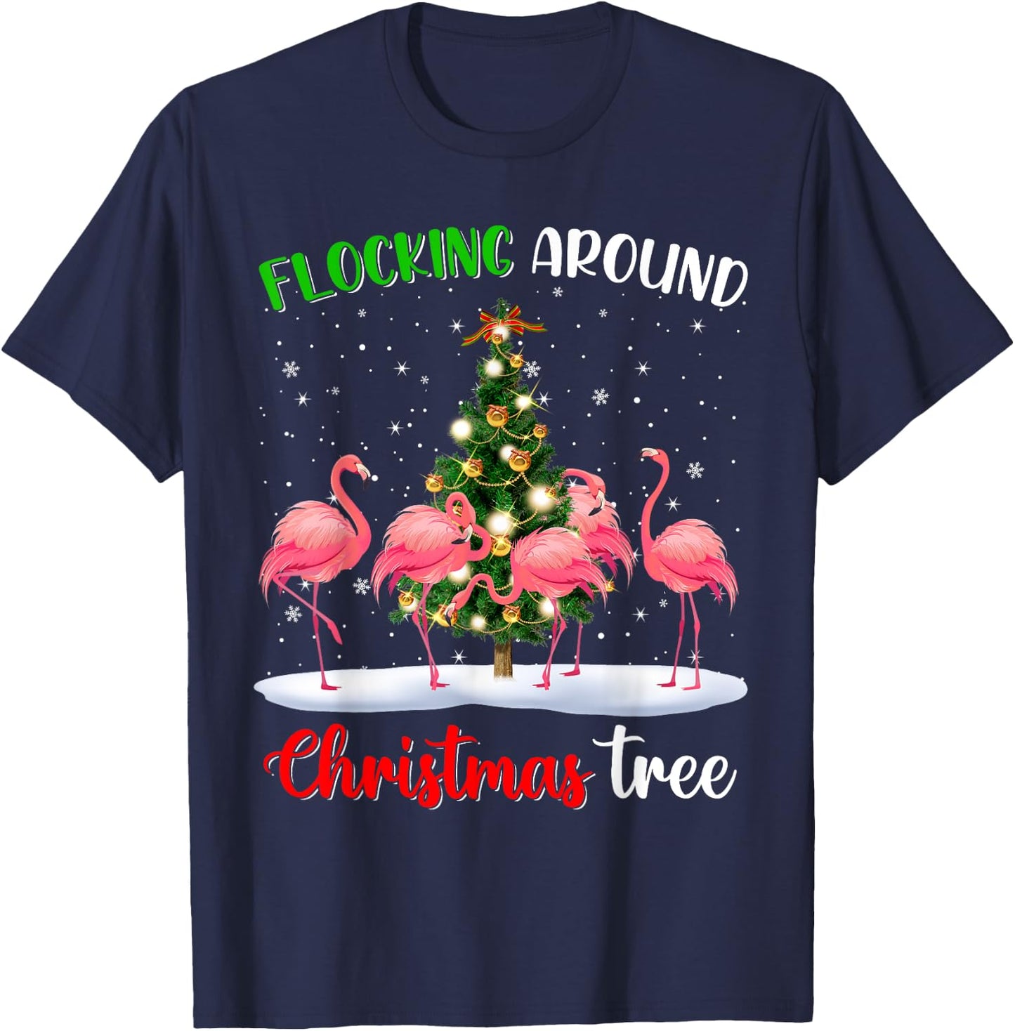 Cute Flamingo Christmas Flocking Around Christmas Tree Funny T-Shirt - T-Shirt | Navy