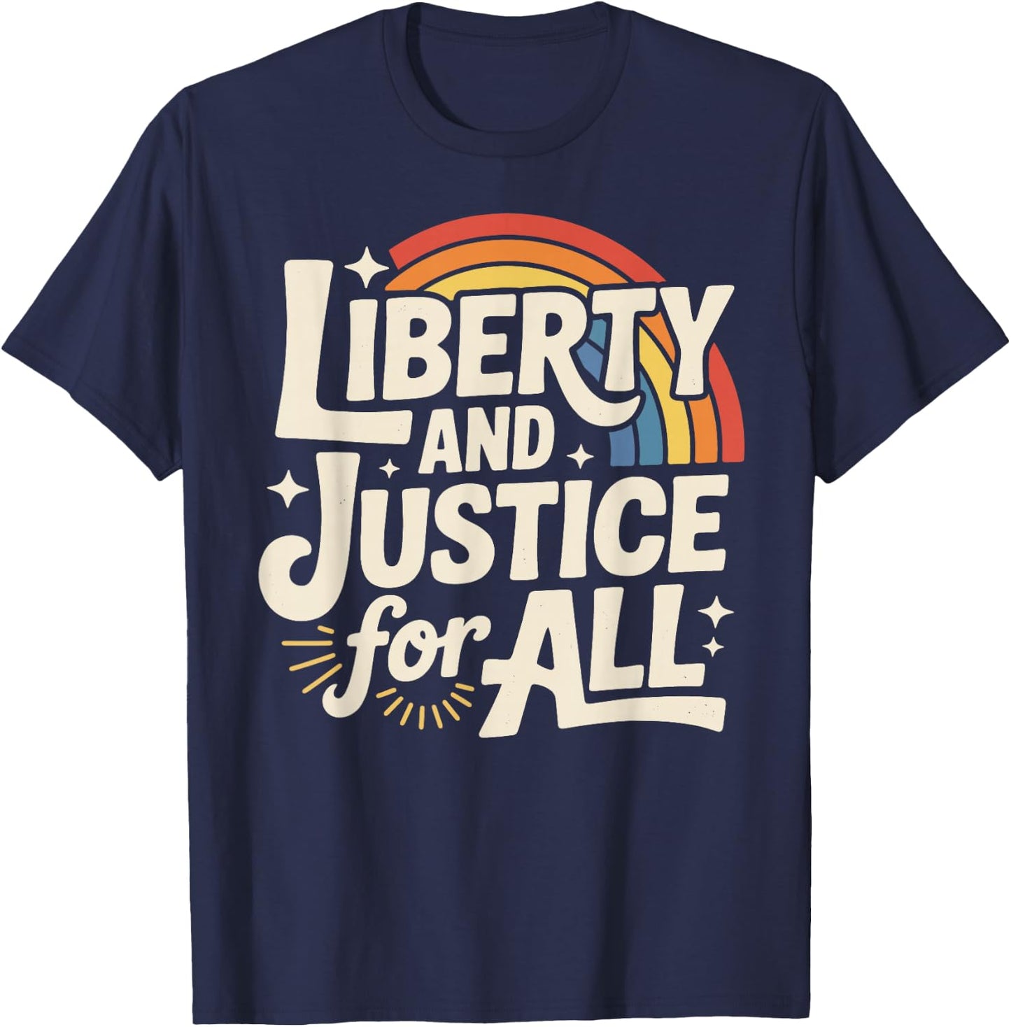 Liberty and Justice for All Retro LGBTQ Rainbow Human Rights T-Shirt - T-Shirt | Navy